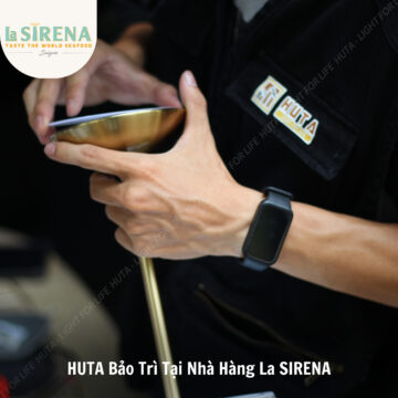 Hành trình bảo trì tại nhà hàng La SIRENA Saigon