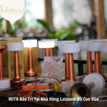 Hành trình bảo trì tại nhà hàng Lalaland Hồ Con Rùa