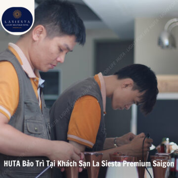 Hành trình bảo trì tại khách sạn La Siesta Premium Saigon