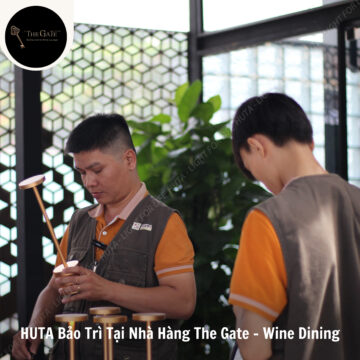Hành Trình Bảo Trì Tại Nhà Hàng The Gate - Wine Dining