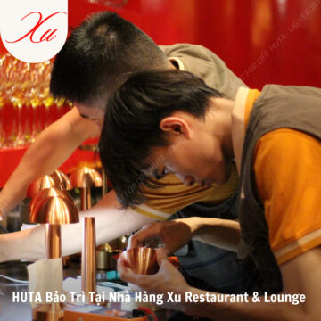 Hành Trình Bảo Trì Tại Xu Restaurant & Lounge