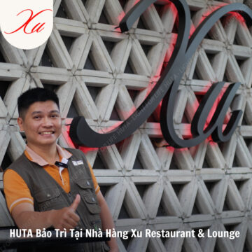 Hành Trình Bảo Trì Tại Xu Restaurant & Lounge