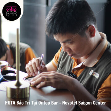 Hành Trình Bảo Trì Tại Quán Bar OnTop Bar - Novotel