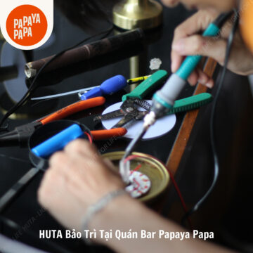 Hành Trình Bảo Trì Tại Quán Bar Papaya Papa