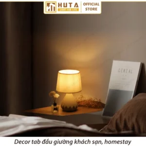 Đèn Ngủ Để Bàn Decor Khách Sạn HUTA Light For Life Phong Cách Tối Giản Sang Trọng Thân Gốm Sứ Mã S13