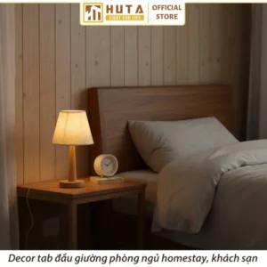 Đèn Ngủ Để Bàn Khách Sạn, Tab Đầu Giường HUTA Light For Life Phong Cách Mộc Mạc Thân Gỗ Mã G2