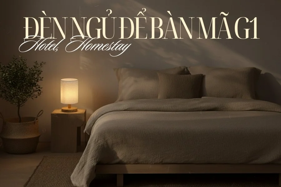 Đèn Ngủ Để Bàn Khách Sạn, Tab Đầu Giường HUTA Light For Life Phong Cách Vintage Thân Gỗ Mã G1